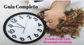 Período Fértil, Ciclo Menstrual e Ovulação